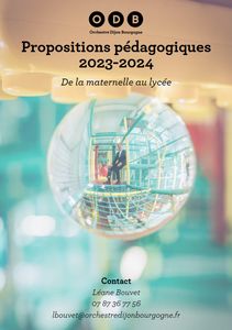 Propositions pédagogiques de l’Orchestre Dijon Bourgogne pour l’année 2023-2024.